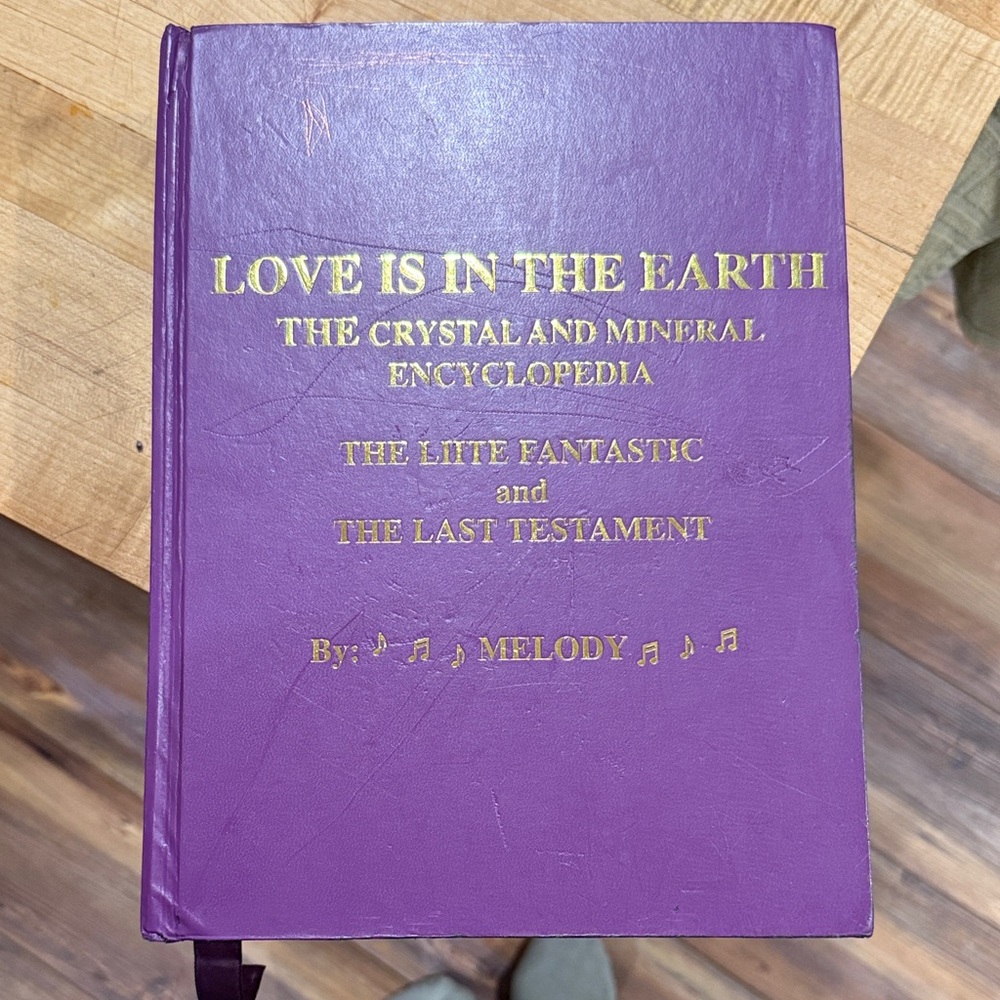 Love is in the earth crystal and mineral encyclopedia- RARE FULL COLOR